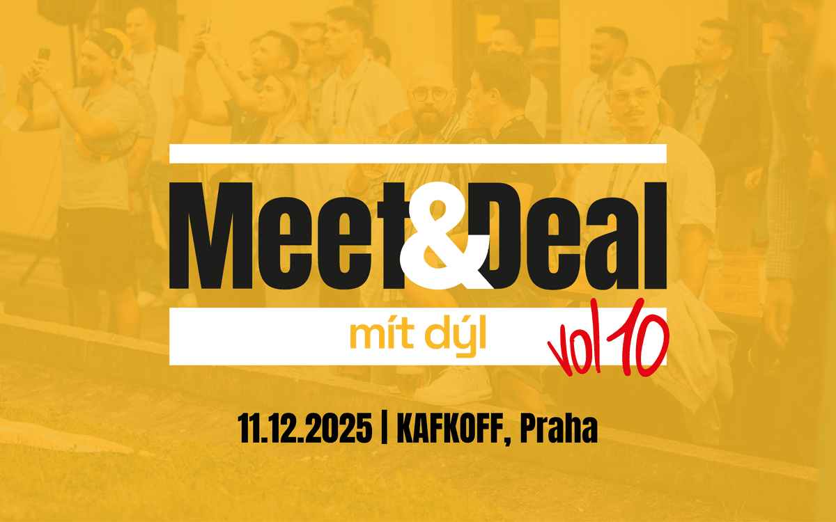 Meet&Deal vol7: Sjeli jsme se v Brně a dealovali do noci