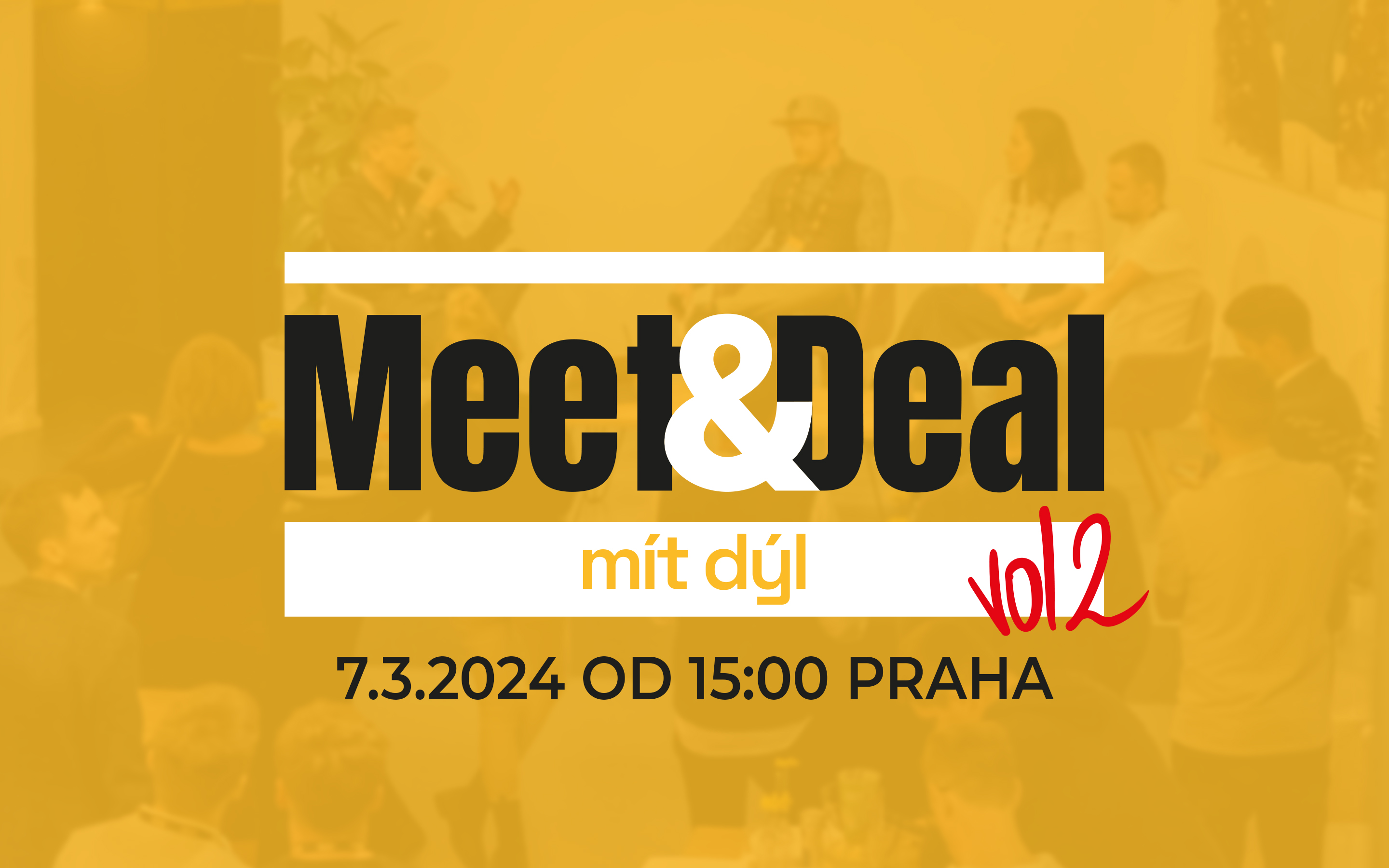 Meet&Deal vol2: nearly 200 people, CZK 55,000 for charity and networking that works