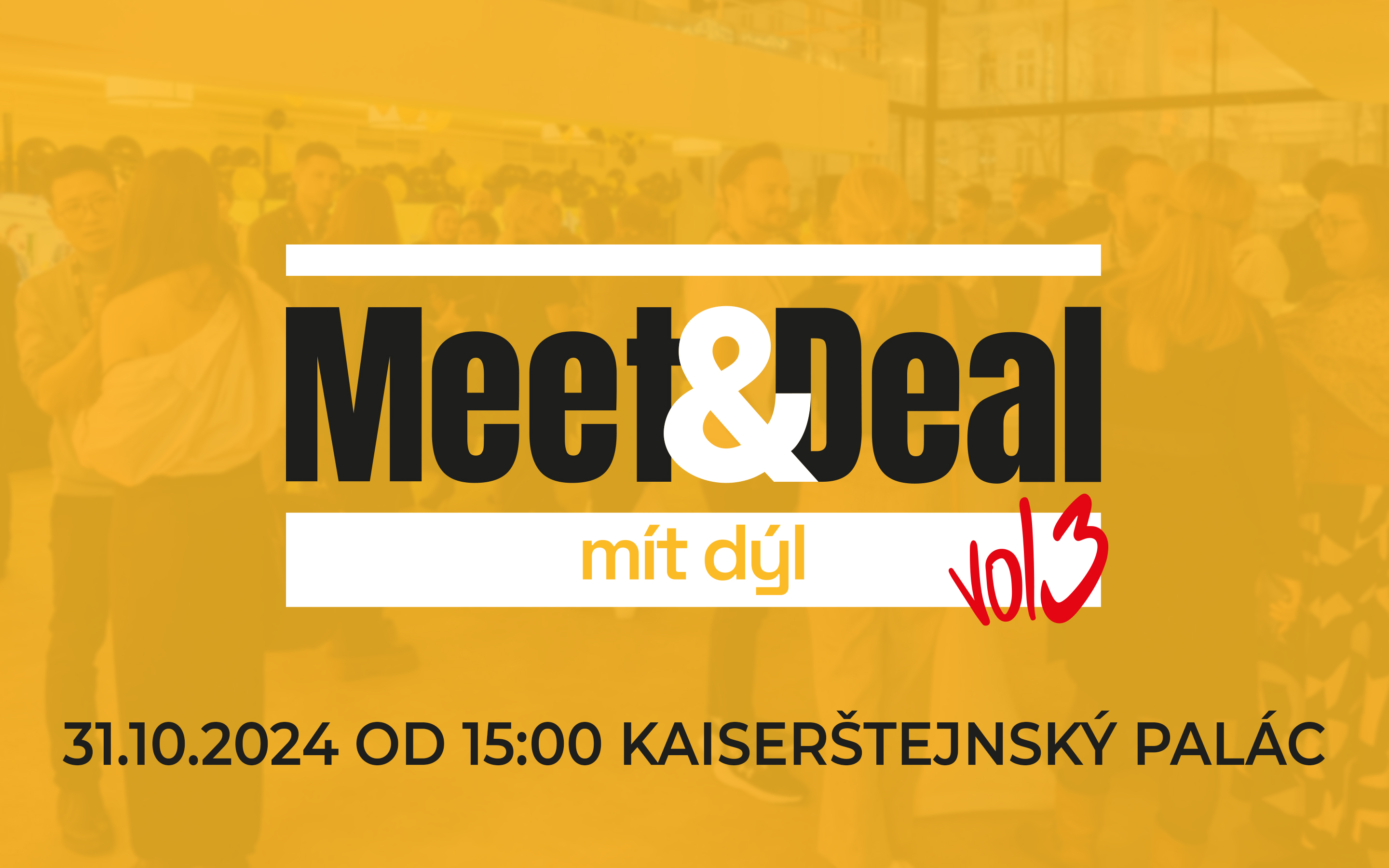 Meet&Deal vol3: a grand evening at Kaiserštejn Palace