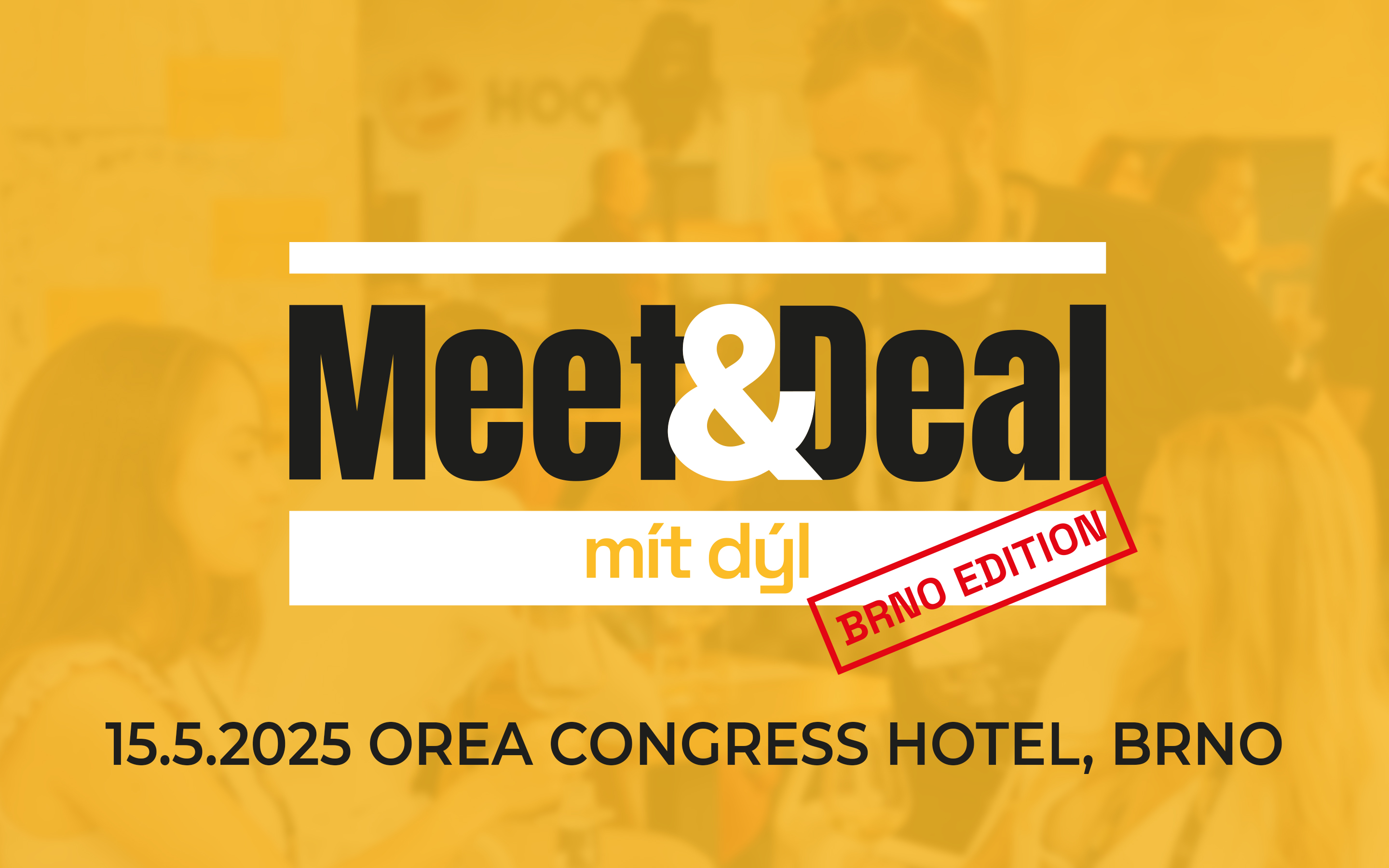 Meet&Deal vol7 - Brno